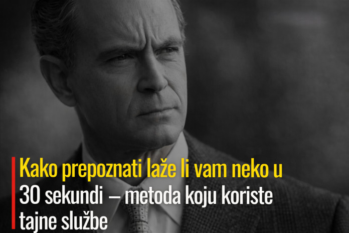 Kako prepoznati laže li vam neko u 30 sekundi – metoda koju koriste tajne službe - featured image
